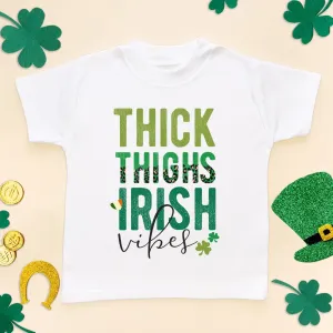 Thick Tights Irish Vibes Funny St Patrick's Day Toddler T Shirt