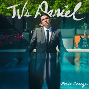 TV's Daniel - Never Change [IMPORT Green Noise Exclusive green vinyl] – New LP