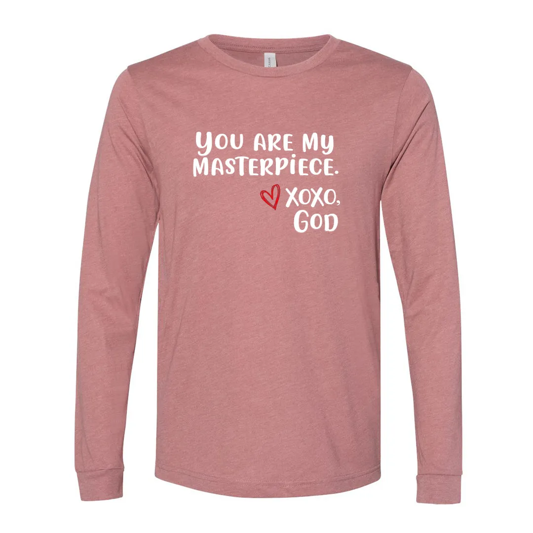 Unisex Long Sleeve - You are Masterpiece.