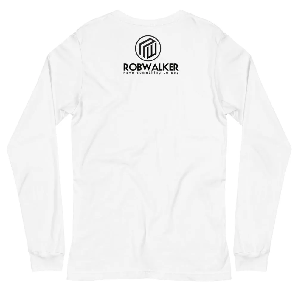Value Your Dreams Unisex Long Sleeve Tee