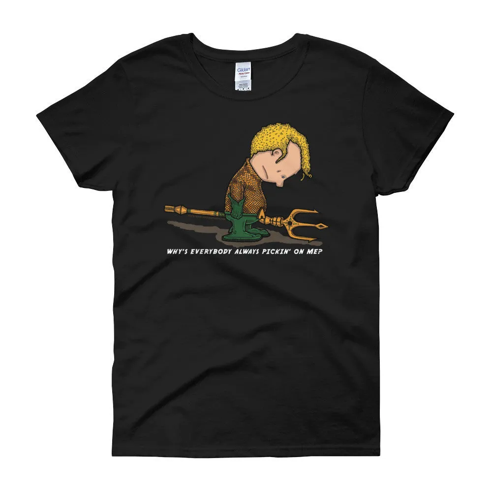 Why's Everybody Always Picking On Me? Fitted T-Shirt