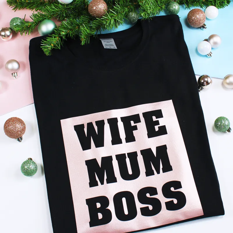 Wife Mum Boss T-shirt
