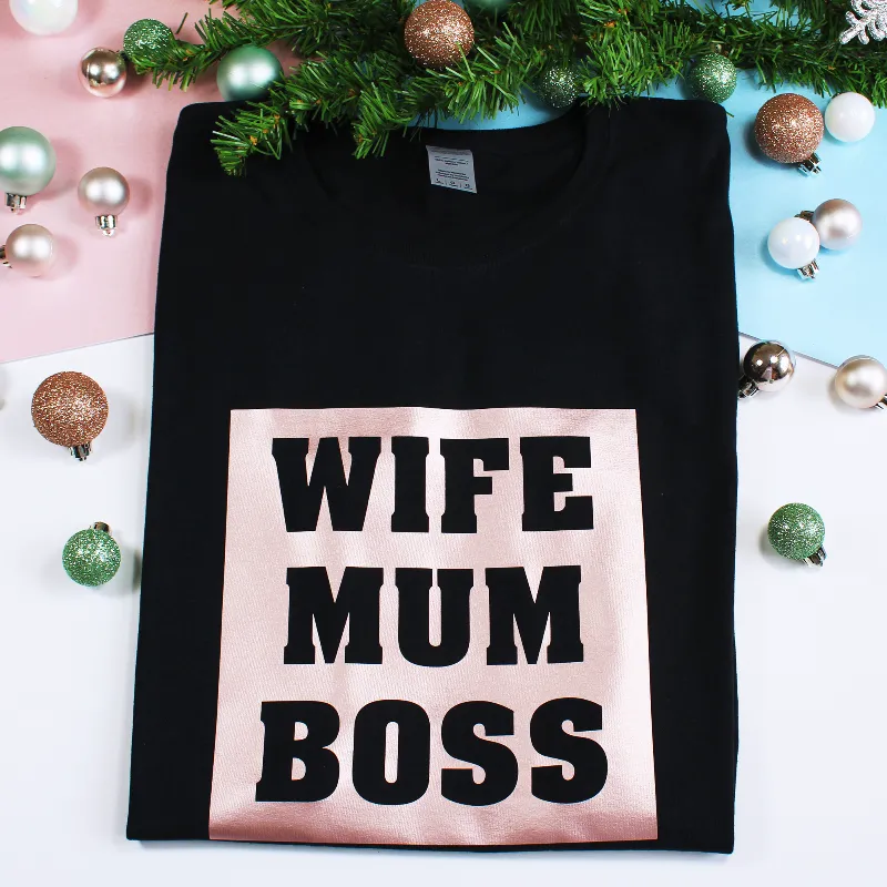 Wife Mum Boss T-shirt