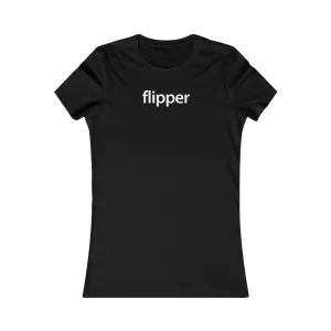 Women Real Estate T-Shirt | Flipper - Fitted Tee in 3 Colors