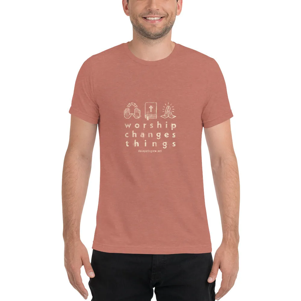 Worship Changes Things Unisex Short sleeve t-shirt