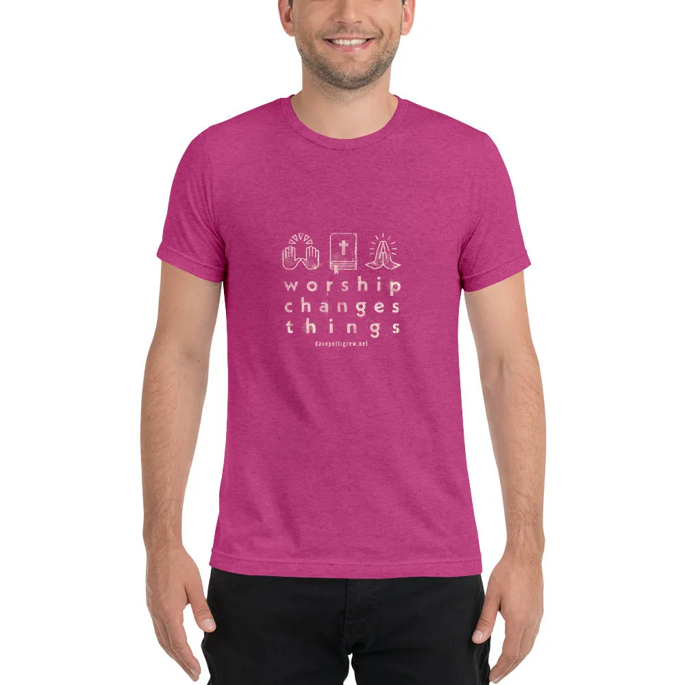 Worship Changes Things Unisex Short sleeve t-shirt