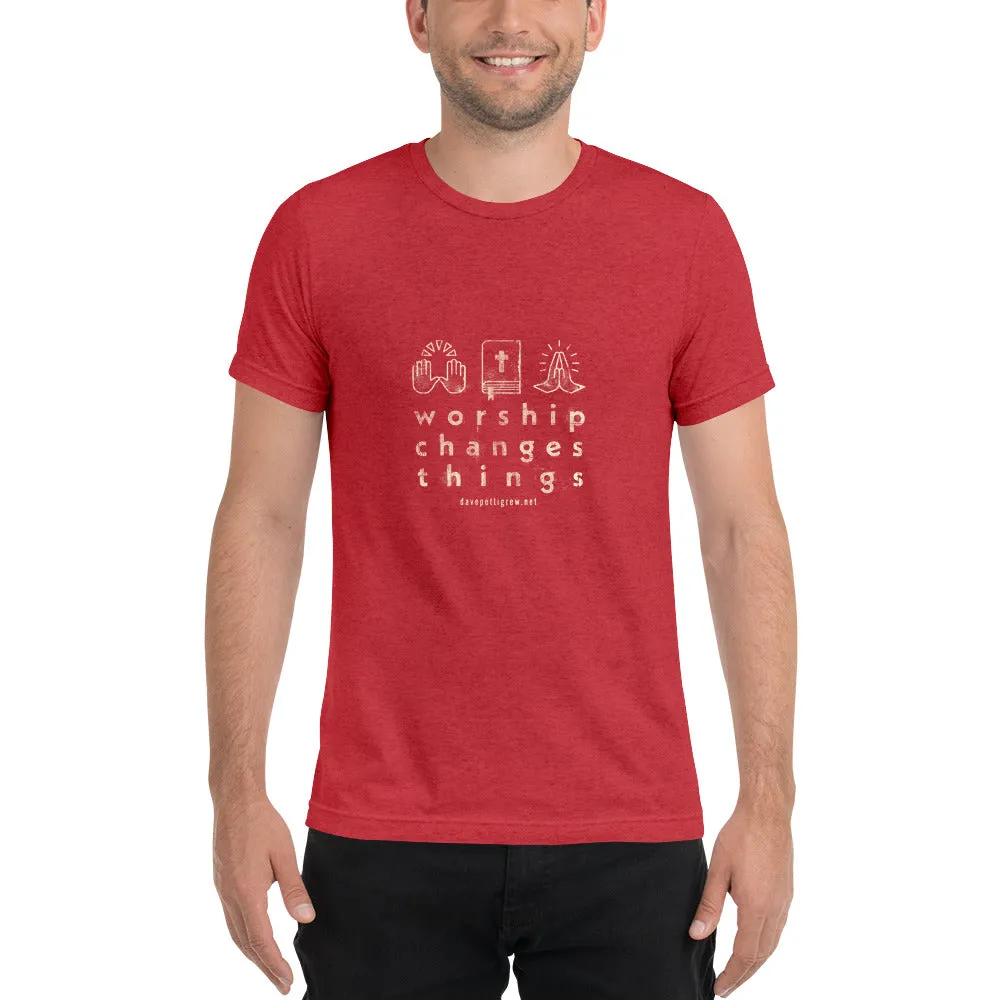 Worship Changes Things Unisex Short sleeve t-shirt